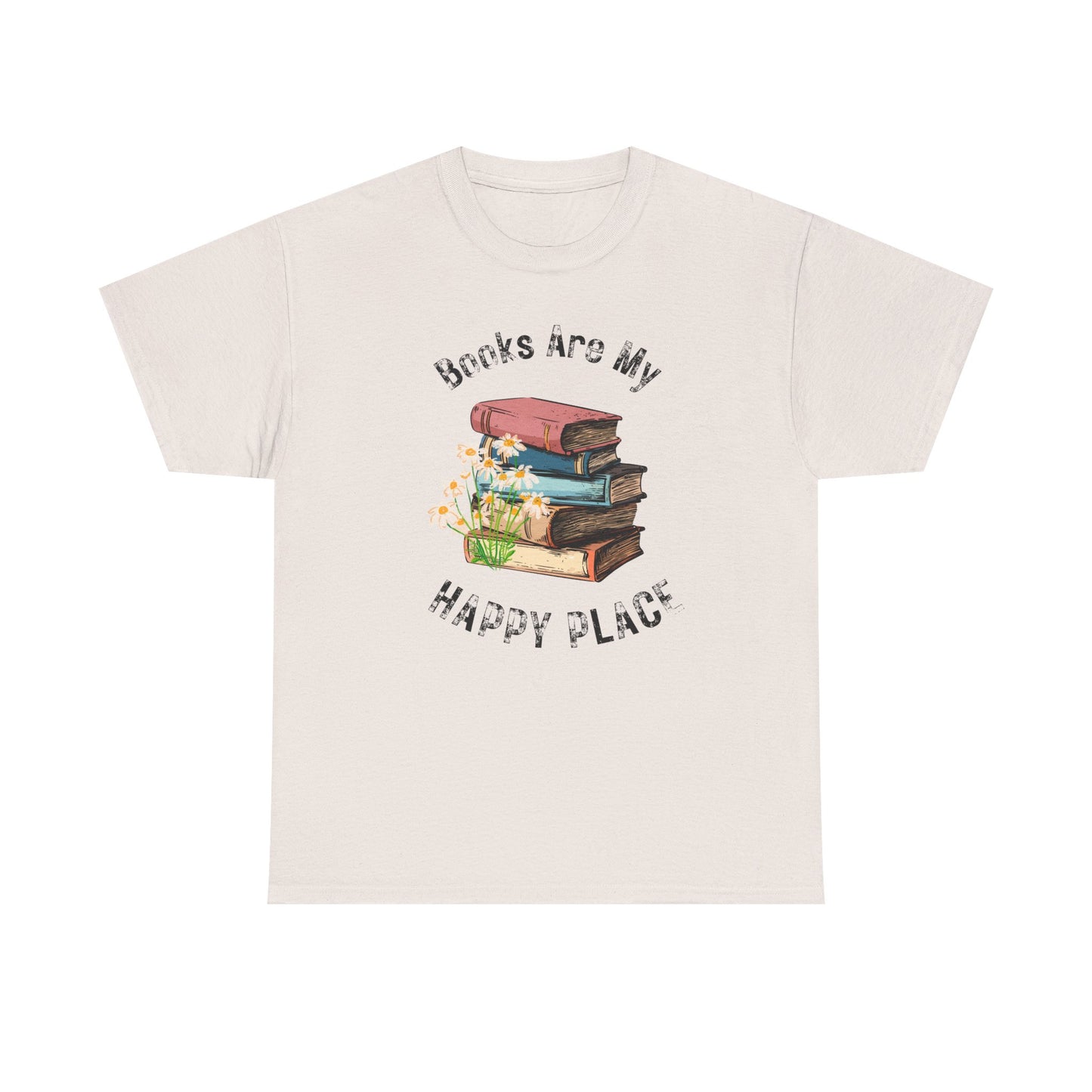 Books Are My Happy Place T-shirt