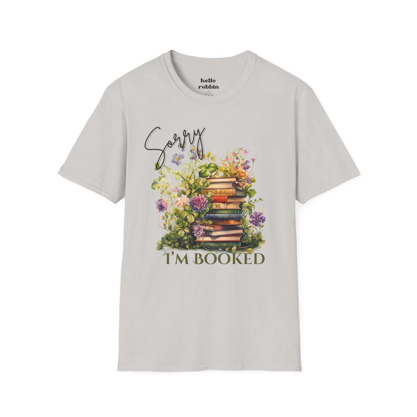 Sorry I'm Booked Tee