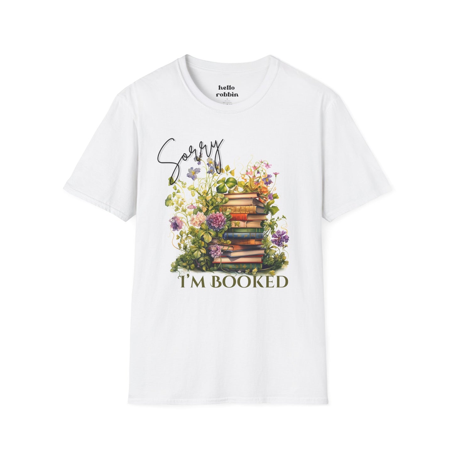 Sorry I'm Booked Tee