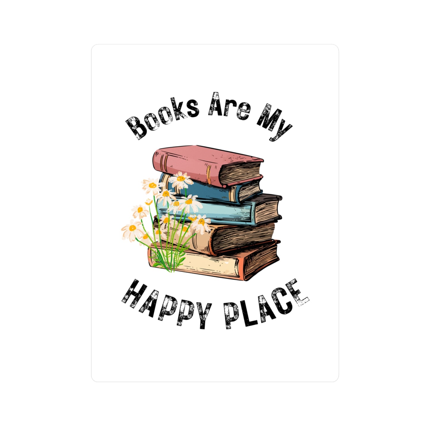 Books Are My Happy Place Vinyl Decals
