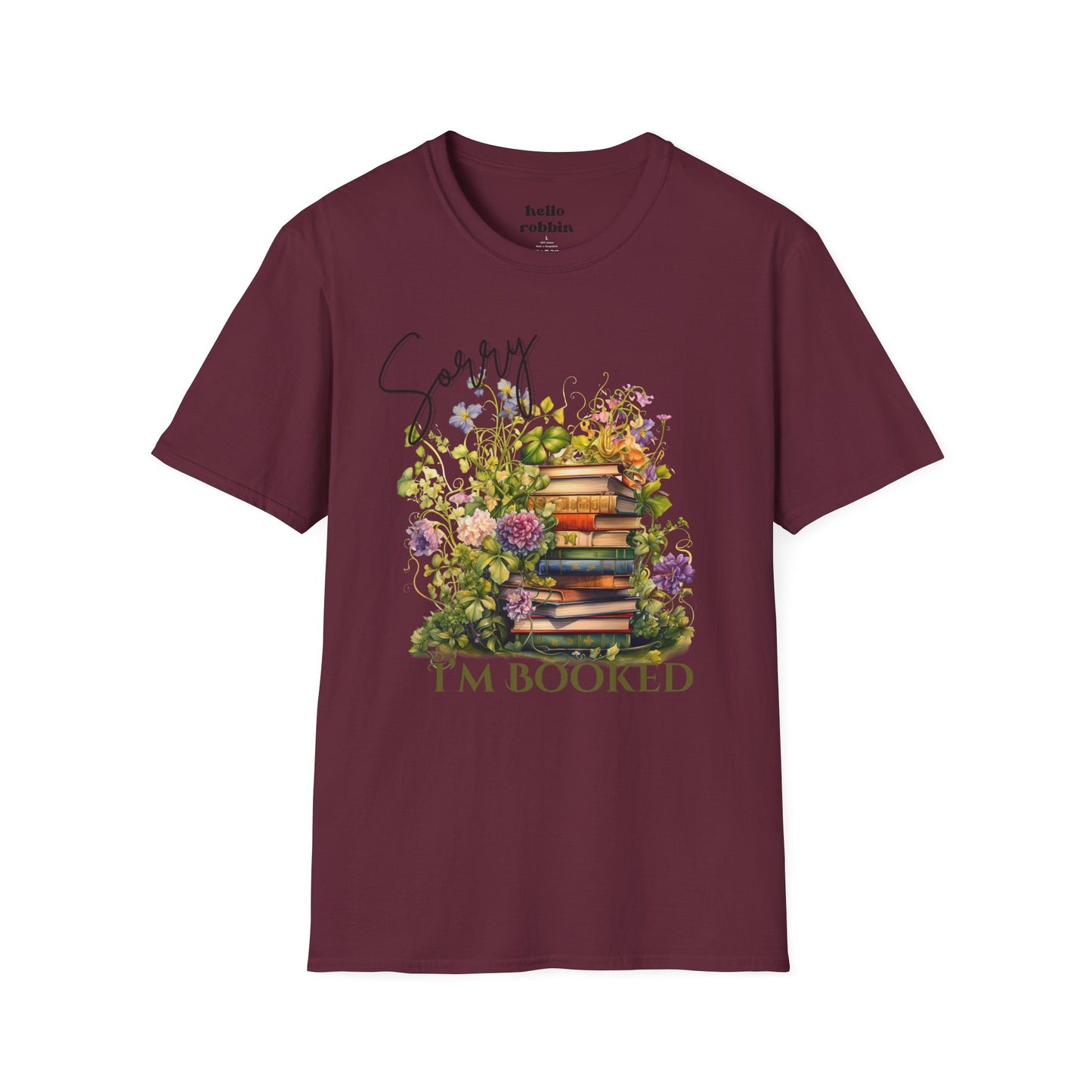 Sorry I'm Booked Tee
