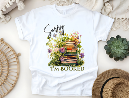 Sorry I'm Booked Tee