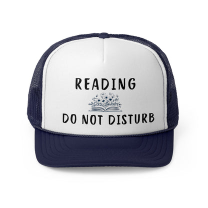 Reading - Do Not Disturb Trucker Cap