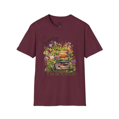 Sorry I'm Booked Tee