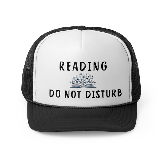 Reading - Do Not Disturb Trucker Cap
