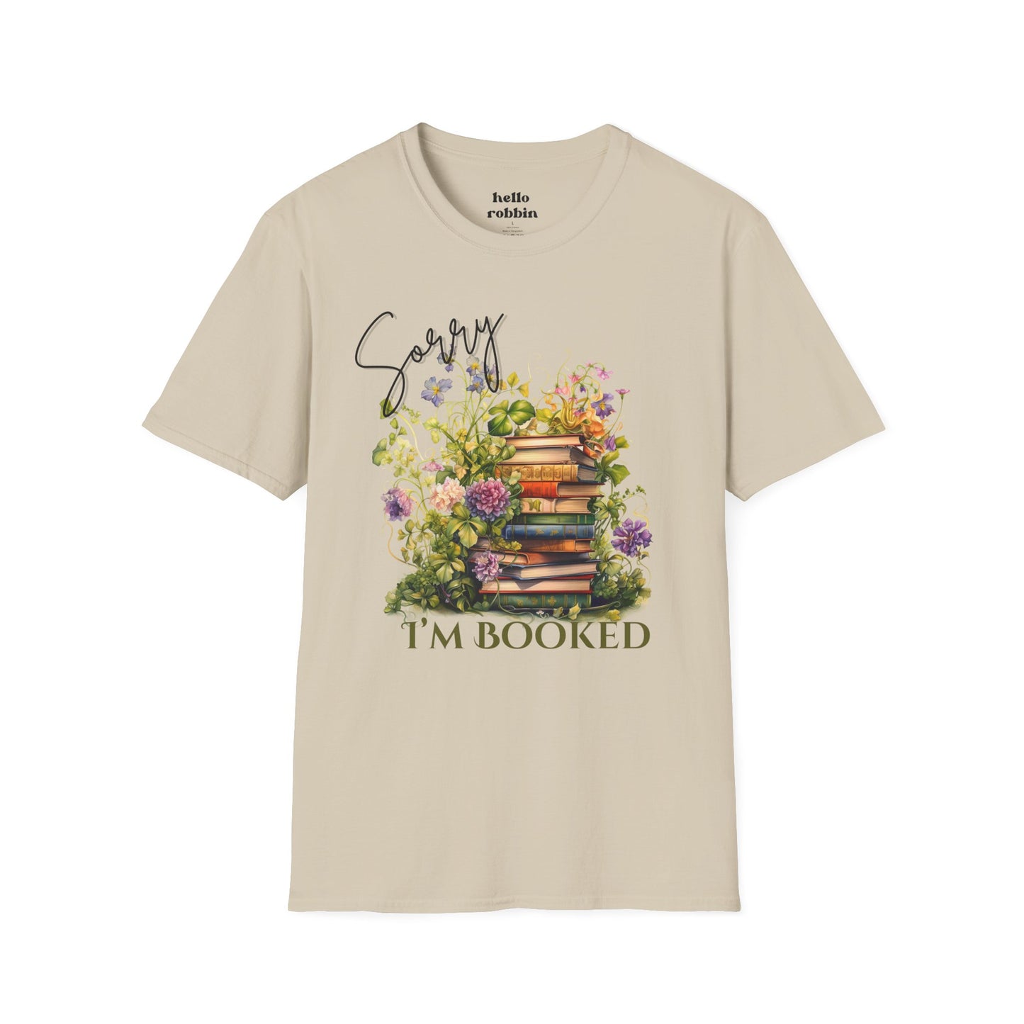 Sorry I'm Booked Tee